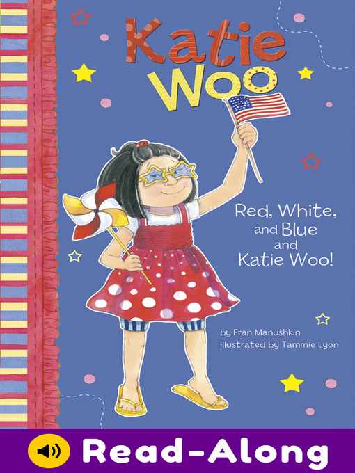 Imagen de portada para Red, White, and Blue and Katie Woo!